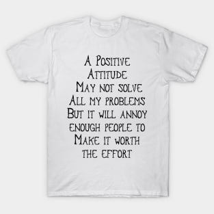 A Positive Attitude T-Shirt